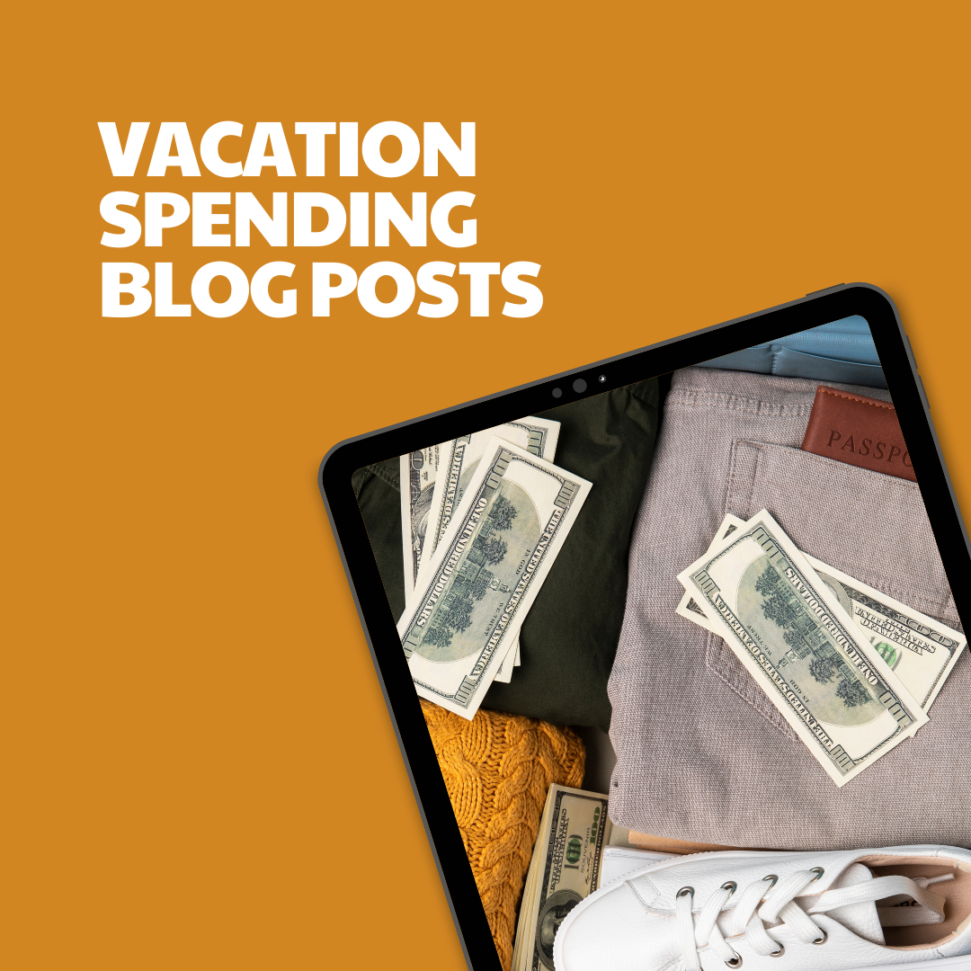 Vacation Spending – 5 Pre-Written Articles